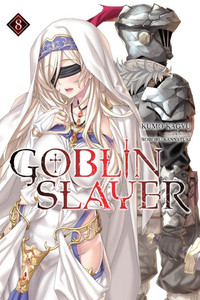 Goblin Slayer Novel 8