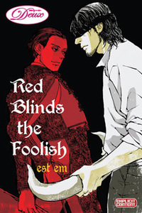 Red Blinds the Foolish GN