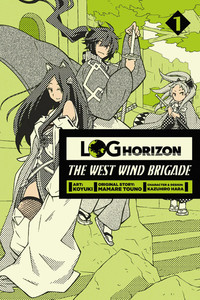 Log Horizon: The West Wind Brigade GN 1