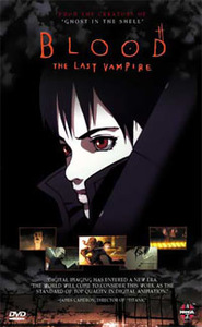 Blood - The Last Vampire DVD