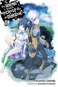 Is It Wrong to Try to Pick Up Girls in a Dungeon? (Novel 1)