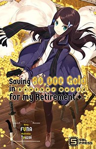 Saving 80,000 Gold in Another World for my Retirement eBook 1