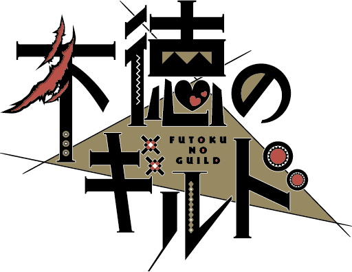 Futoku no Guild - Immoral Guild, Guild of Depravity