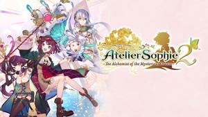 Atelier Sophie 2: Alchemist of the Mysterious Dream