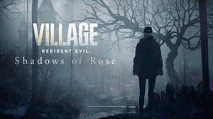 Resident Evil Village: Shadows of Rose DLC