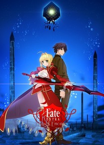 Fate/Extra Last Encore—Episodes 1-10 streaming