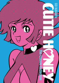 Cutie Honey: The Classic Collection [Hardcover] GNs 1-2
