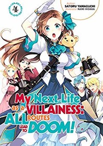My Next Life as a Villainess: All Routes Lead to Doom! Novel 4