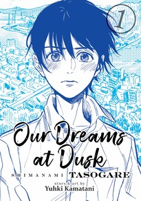 Our Dreams At Dusk: Shimanami Tasogare Vol 1-4
