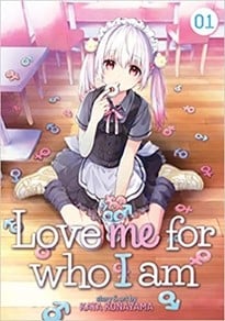 Love Me for Who I Am Volume 1