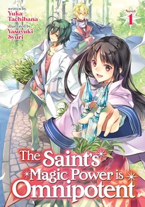 The Saint's Magic Power is Omnipotent Novel 1