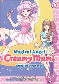 Magical Angel Creamy Mami and the Spoiled Princess GN 1