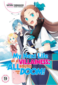 My Next Life as a Villainess: All Routes Lead to Doom! Novel 9