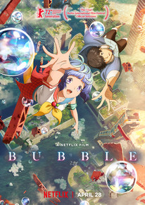 Bubble: The Beautiful Mess  Bubble Anime Movie Review 