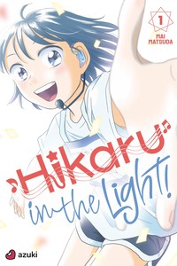 Hikaru in the Light! GN 1