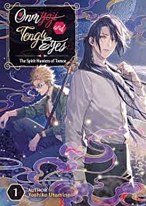 Onmyoji and Tengu Eyes: The Spirit Hunters of Tomoe Novel