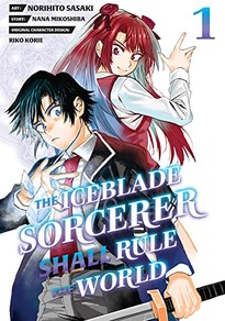 The Iceblade Sorcerer Shall Rule the World GN 1