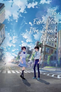 ANIME-se on X: Filmes 'To Every You I've Loved Before' e 'To Me
