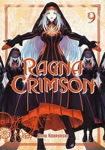 Ragna Crimson Volumes 9-10 Manga Review
