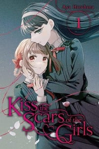 Kiss the Scars of the Girls Volume 1 Manga Review