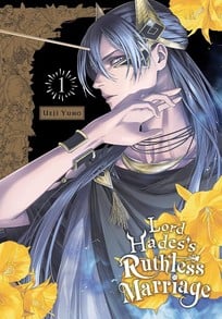 Lord Hades's Ruthless Marriage Manga Volume 1 Review