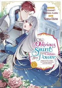 The Oblivious Saint Can't Contain Her Power Manga Volume 1 Review