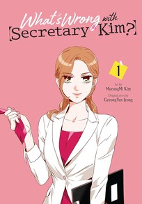 What's Wrong with Secretary Kim? Volumes 1-3 Manhwa Review