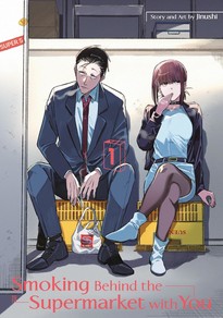 Smoking Behind the Supermarket with You Volume 1 Manga Review