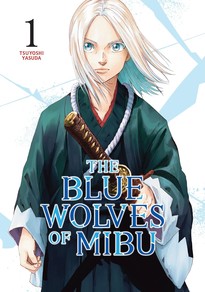 The Blue Wolves of Mibu Volume 1 Manga Review