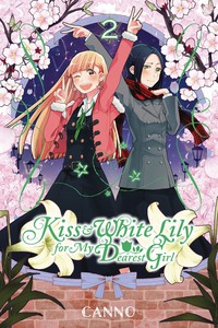 Kiss and White Lily for My Dearest Girl GNs 2-3