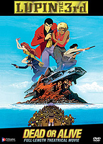 Lupin III: Dead or Alive DVD