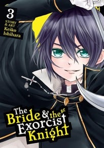 The Bride & the Exorcist Knight GNs 3-4