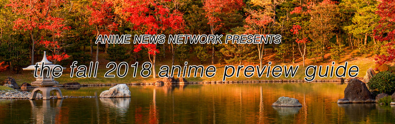 Fall 2018 Anime Season Preview