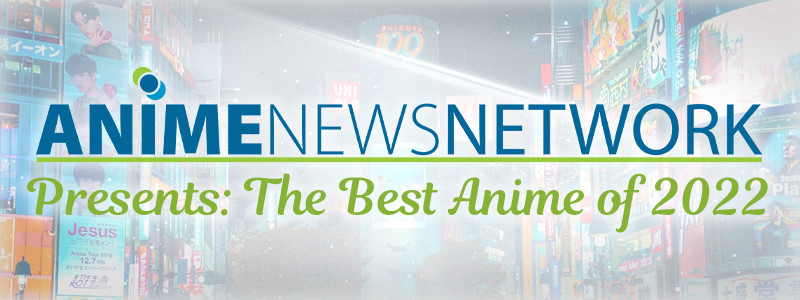 The Best Anime of 2022 - Anime News Network