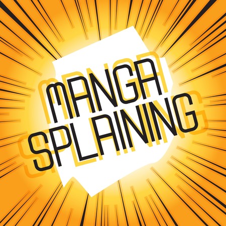 Mangasplaining Podcast Launches Newsletter With English Releases of  Okinawa, 'These Days' Manga - News - Anime News Network